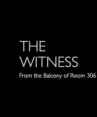 Обложка (Постер) Свидетель убийства Мартина Лютера / The Witness from the Balcony of Room 306 (2008) HDRip Обложка (Постер) Свидетель убийства Мартина Лютера / The Witness from the Balcony of Room 306 (2008) HDRip
