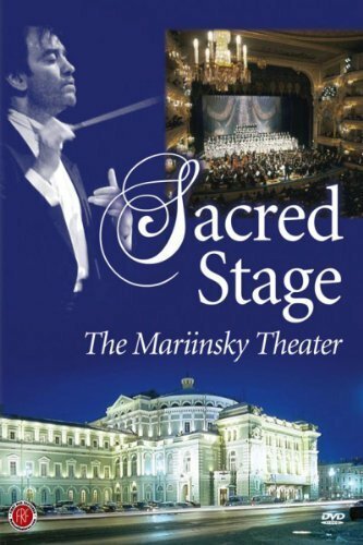 Обложка (Постер) Священная сцена: Мариинский театр / Sacred Stage: The Mariinsky Theater (2005) HDRip Обложка (Постер) Священная сцена: Мариинский театр / Sacred Stage: The Mariinsky Theater (2005) HDRip