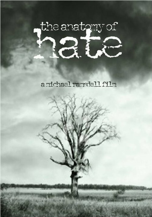 Обложка (Постер) The Anatomy of Hate (2009) HDRip Обложка (Постер) The Anatomy of Hate (2009) HDRip