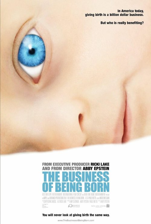 Обложка (Постер) The Business of Being Born (2008) HDRip Обложка (Постер) The Business of Being Born (2008) HDRip