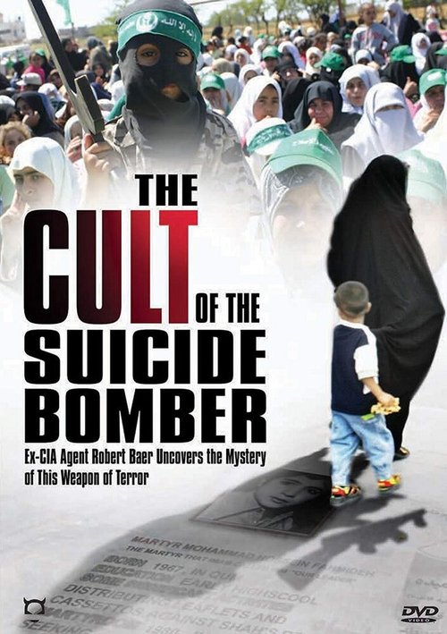 Обложка (Постер) The Cult of the Suicide Bomber (2005) HDRip Обложка (Постер) The Cult of the Suicide Bomber (2005) HDRip