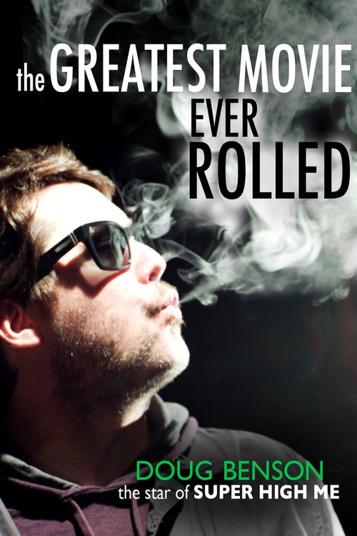 Обложка (Постер) The Greatest Movie Ever Rolled (2012) HDRip Обложка (Постер) The Greatest Movie Ever Rolled (2012) HDRip