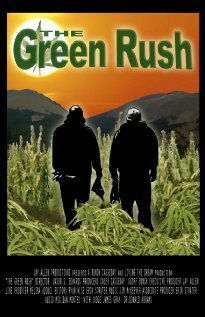 Обложка (Постер) The Green Rush (2008) HDRip Обложка (Постер) The Green Rush (2008) HDRip
