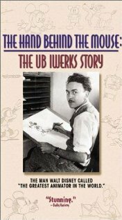 Обложка (Постер) The Hand Behind the Mouse: The Ub Iwerks Story (1999) HDRip