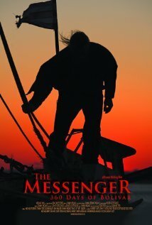 Обложка (Постер) The Messenger: 360 Days of Bolivar (2009) HDRip Обложка (Постер) The Messenger: 360 Days of Bolivar (2009) HDRip
