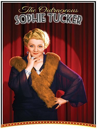Обложка (Постер) The Outrageous Sophie Tucker (2014) HDRip