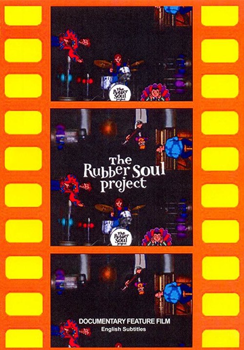 Обложка (Постер) The Rubber Soul Project (2004) HDRip Обложка (Постер) The Rubber Soul Project (2004) HDRip