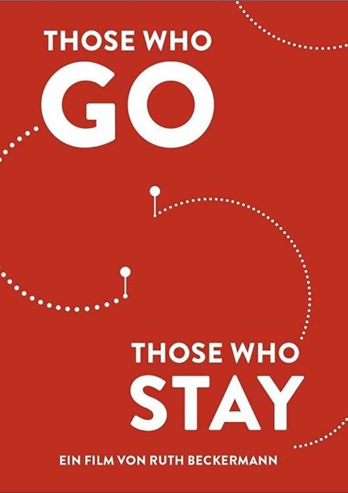 Обложка (Постер) Those Who Go Those Who Stay (2013) HDRip