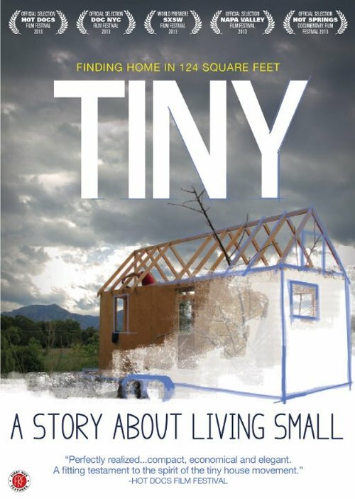 Обложка (Постер) TINY: история о том, как жить компактно / TINY: A Story About Living Small (2013) HDRip Обложка (Постер) TINY: история о том, как жить компактно / TINY: A Story About Living Small (2013) HDRip