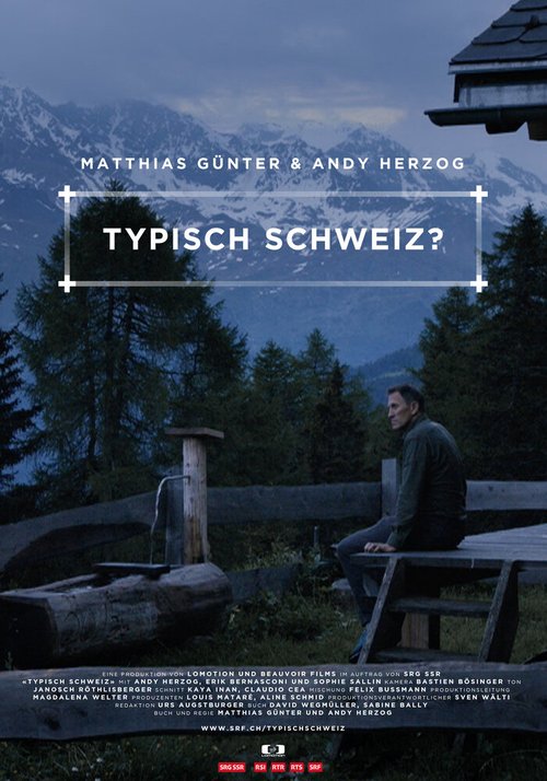 Обложка (Постер) Типично по-швейцарски? / Typisch schweiz? (2016) Обложка (Постер) Типично по-швейцарски? / Typisch schweiz? (2016)