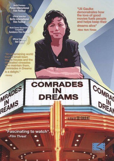 Обложка (Постер) Товарищи по мечте / Comrades in Dreams (2006) HDRip Обложка (Постер) Товарищи по мечте / Comrades in Dreams (2006) HDRip