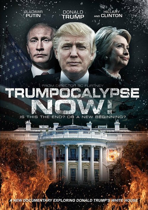 Обложка (Постер) Трампокалипсис сегодня! / Trumpocalypse Now! (2017) HDRip