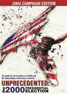 Обложка (Постер) Unprecedented: The 2000 Presidential Election (2002) HDRip Обложка (Постер) Unprecedented: The 2000 Presidential Election (2002) HDRip