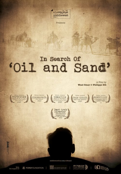 Обложка (Постер) В поисках нефти и песка / In Search of Oil and Sand (2012) Обложка (Постер) В поисках нефти и песка / In Search of Oil and Sand (2012)
