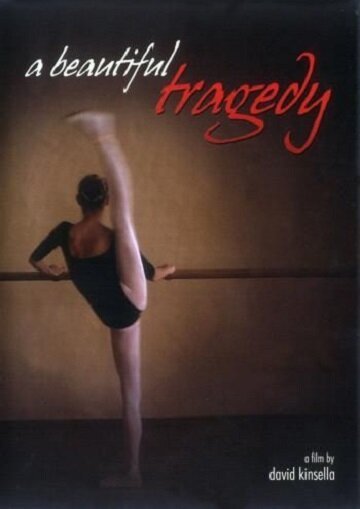 Обложка (Постер) Великолепная трагедия / A Beautiful Tragedy (2008) HDRip Обложка (Постер) Великолепная трагедия / A Beautiful Tragedy (2008) HDRip