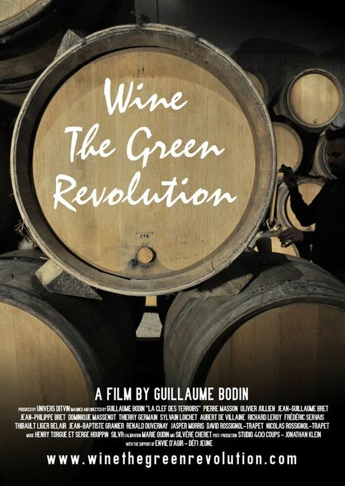 Обложка (Постер) Вино. Зеленая революция / Wine the Green Revolution (2012) HDRip Обложка (Постер) Вино. Зеленая революция / Wine the Green Revolution (2012) HDRip