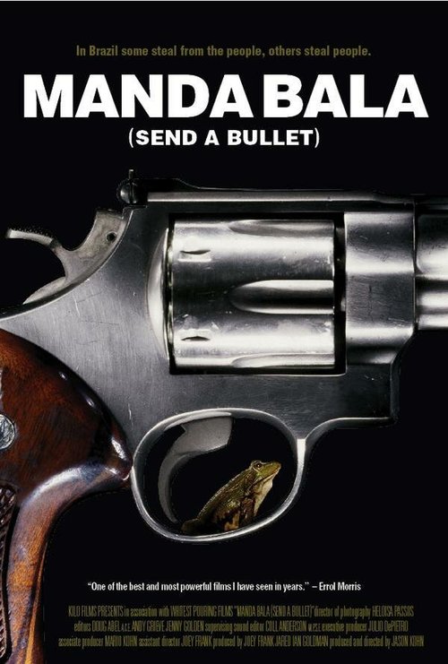 Обложка (Постер) Выстрел / Manda Bala (Send a Bullet) (2007) HDRip Обложка (Постер) Выстрел / Manda Bala (Send a Bullet) (2007) HDRip