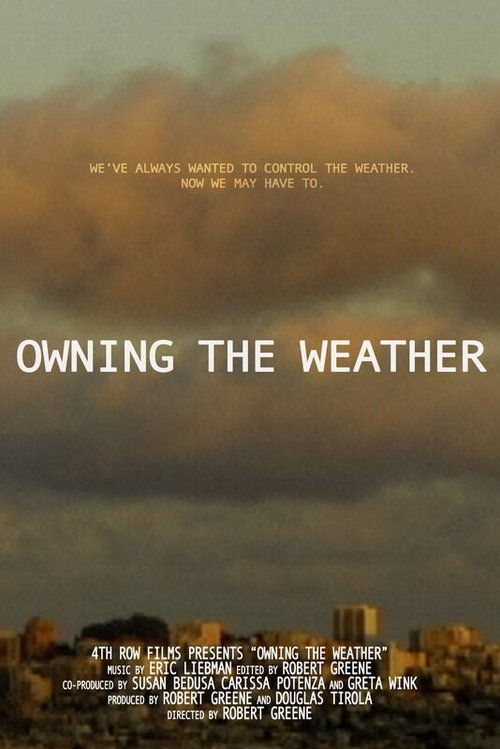Обложка (Постер) Владея погодой / Owning the Weather (2009) HDRip Обложка (Постер) Владея погодой / Owning the Weather (2009) HDRip