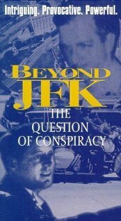 Обложка (Постер) Вне JFK: Вопрос заговора / Beyond «JFK»: The Question of Conspiracy (1992) HDRip