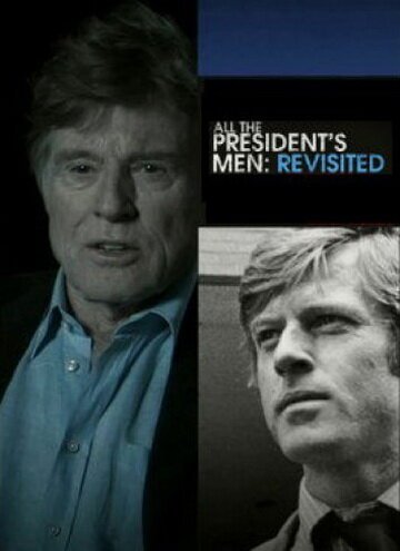 Обложка (Постер) «Вся президентская рать» — новый взгляд / All the President's Men Revisited (2013) HDRip Обложка (Постер) «Вся президентская рать» — новый взгляд / All the President's Men Revisited (2013) HDRip
