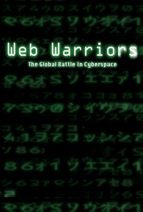 Обложка (Постер) Web Warriors (2008) HDRip Обложка (Постер) Web Warriors (2008) HDRip