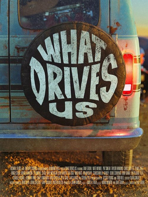 Обложка (Постер) What Drives Us (2021) HDRip Обложка (Постер) What Drives Us (2021) HDRip