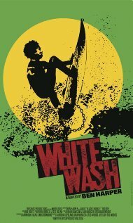Обложка (Постер) White Wash (2011) HDRip Обложка (Постер) White Wash (2011) HDRip