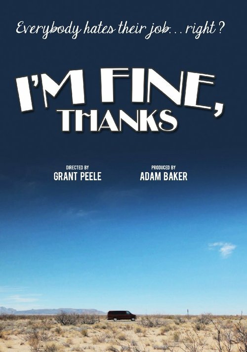 Обложка (Постер) Я в порядке, спасибо / I'm Fine, Thanks (2012) HDRip Обложка (Постер) Я в порядке, спасибо / I'm Fine, Thanks (2012) HDRip