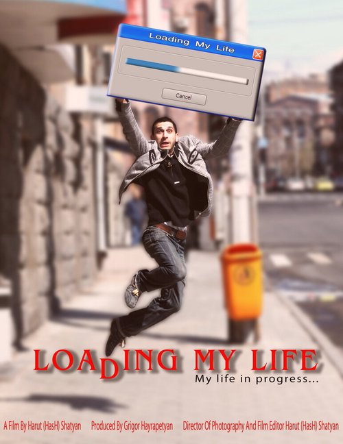 Обложка (Постер) Загружая свою жизнь / Loading My Life (2011) HDRip Обложка (Постер) Загружая свою жизнь / Loading My Life (2011) HDRip