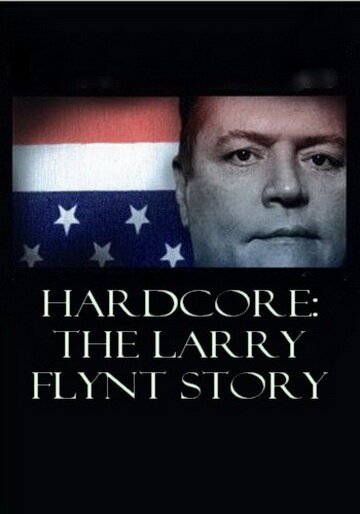 Обложка (Постер) Жесткое порно: История Ларри Флинта / Hardcore: The Larry Flynt Story (2004) HDRip Обложка (Постер) Жесткое порно: История Ларри Флинта / Hardcore: The Larry Flynt Story (2004) HDRip