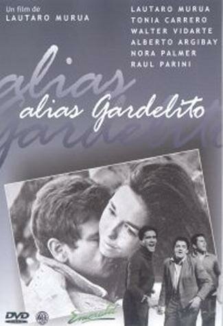 Обложка (Постер) Алиас Гарделито / Alias Gardelito (1961) SATRip Обложка (Постер) Алиас Гарделито / Alias Gardelito (1961) SATRip