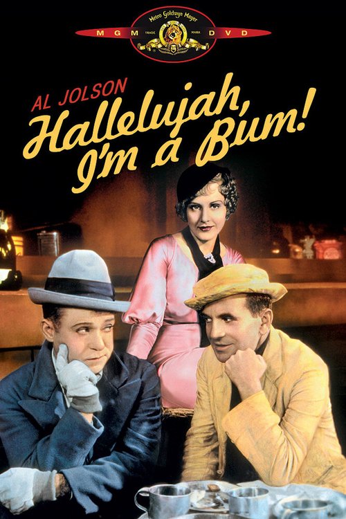 Обложка (Постер) Аллилуйя, я лентяй / Hallelujah I'm a Bum (1933) SATRip