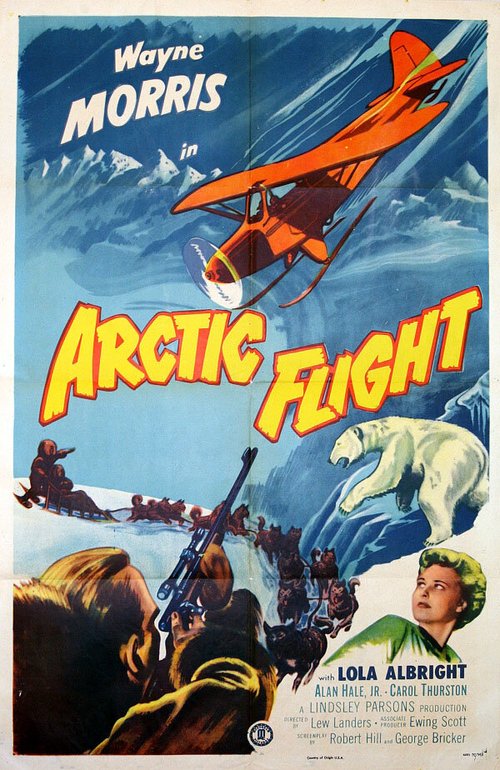 Обложка (Постер) Arctic Flight (1952) SATRip Обложка (Постер) Arctic Flight (1952) SATRip