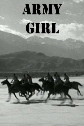 Обложка (Постер) Армейская девочка / Army Girl (1938) SATRip Обложка (Постер) Армейская девочка / Army Girl (1938) SATRip