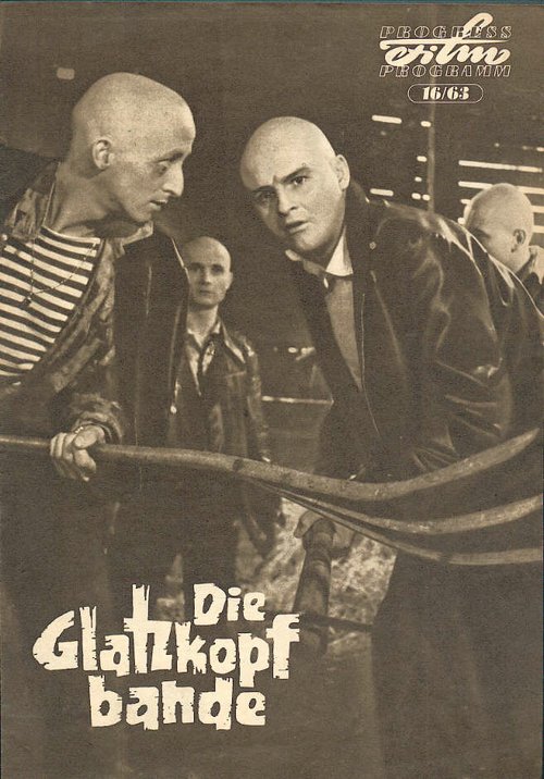Обложка (Постер) Банда бритоголовых / Die Glatzkopfbande (1963) SATRip Обложка (Постер) Банда бритоголовых / Die Glatzkopfbande (1963) SATRip