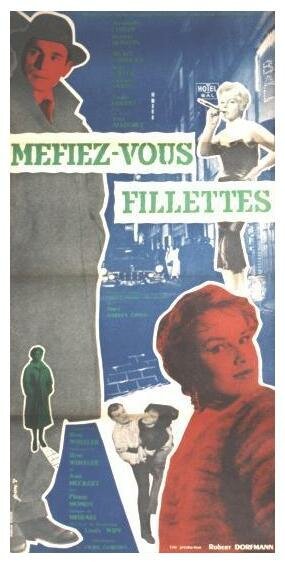 Обложка (Постер) Берегитесь, девочки! / Méfiez-vous, fillettes! (1957) SATRip Обложка (Постер) Берегитесь, девочки! / Méfiez-vous, fillettes! (1957) SATRip