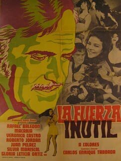 Обложка (Постер) Бесполезная сила / La fuerza inútil (1972) SATRip
