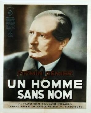 Обложка (Постер) Безымянный человек / Un homme sans nom (1932) SATRip