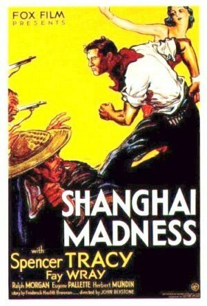 Обложка (Постер) Безумство Шанхая / Shanghai Madness (1933) SATRip