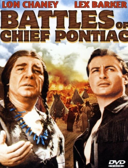 Обложка (Постер) Битвы вождя Понтиака / Battles of Chief Pontiac (1952) SATRip Обложка (Постер) Битвы вождя Понтиака / Battles of Chief Pontiac (1952) SATRip