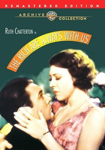 Обложка (Постер) Богатство, которое всегда с нами / The Rich Are Always with Us (1932) SATRip