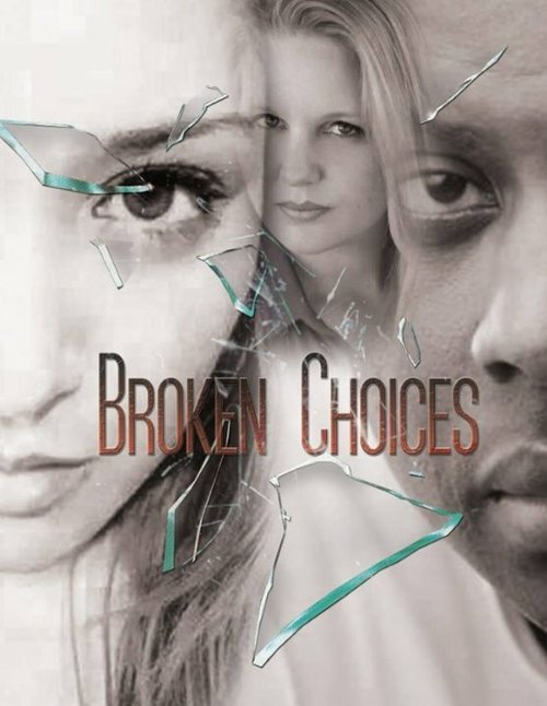 Обложка (Постер) Broken Choices Обложка (Постер) Broken Choices