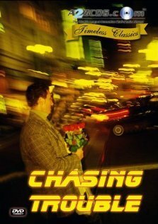 Обложка (Постер) Chasing Trouble (1940) SATRip Обложка (Постер) Chasing Trouble (1940) SATRip