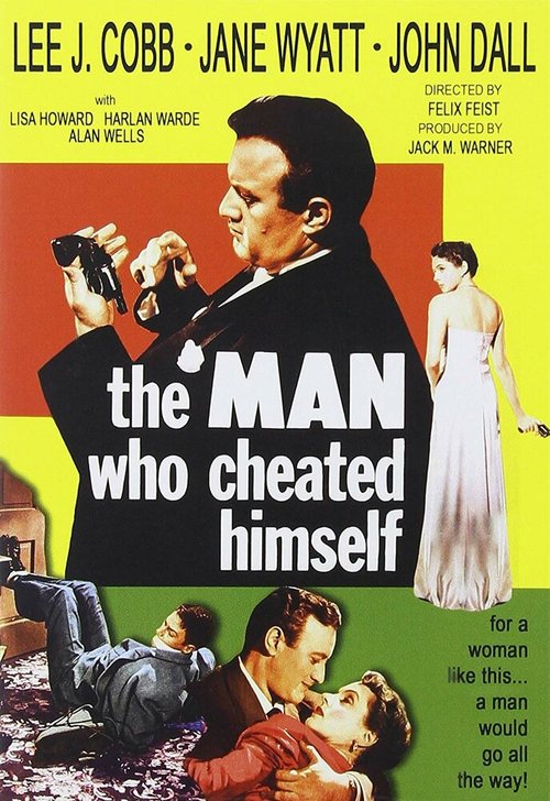 Обложка Человек, который обманул себя / The Man Who Cheated Himself (1950) 