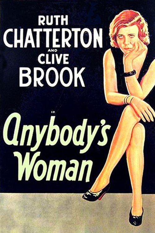 Обложка (Постер) Чья-то женщина / Anybody's Woman (1930) SATRip