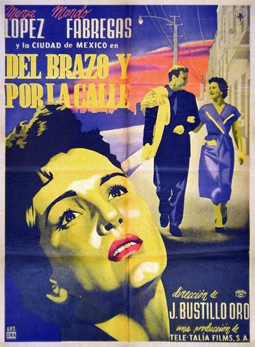 Обложка (Постер) Del brazo y por la calle (1956) Обложка (Постер) Del brazo y por la calle (1956)