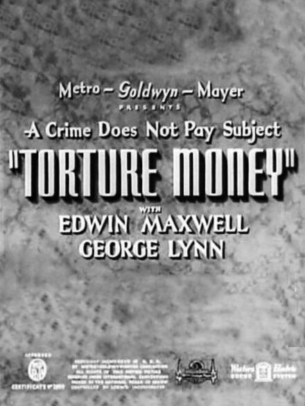 Обложка (Постер) Деньги на мучениях / Torture Money (1937) SATRip Обложка (Постер) Деньги на мучениях / Torture Money (1937) SATRip