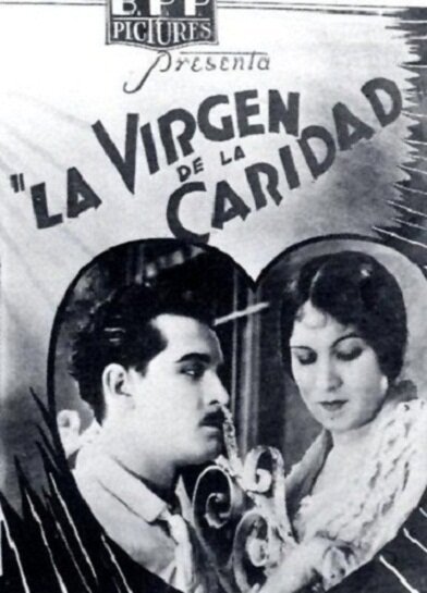 Обложка (Постер) Дева любви / La virgen de la Caridad (1930) SATRip