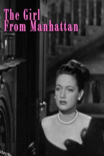 Обложка (Постер) Девушка с Манхэттена / The Girl from Manhattan (1948) SATRip Обложка (Постер) Девушка с Манхэттена / The Girl from Manhattan (1948) SATRip