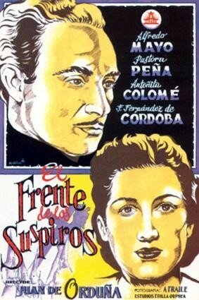 Обложка (Постер) El frente de los suspiros (1942) SATRip Обложка (Постер) El frente de los suspiros (1942) SATRip